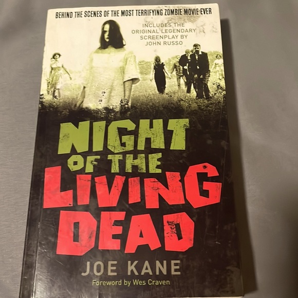 NIGHT OF THE LIVING DEAD: BEHIND THE SCENES OF THE MOST By Joe Kane - Picture 1 of 8